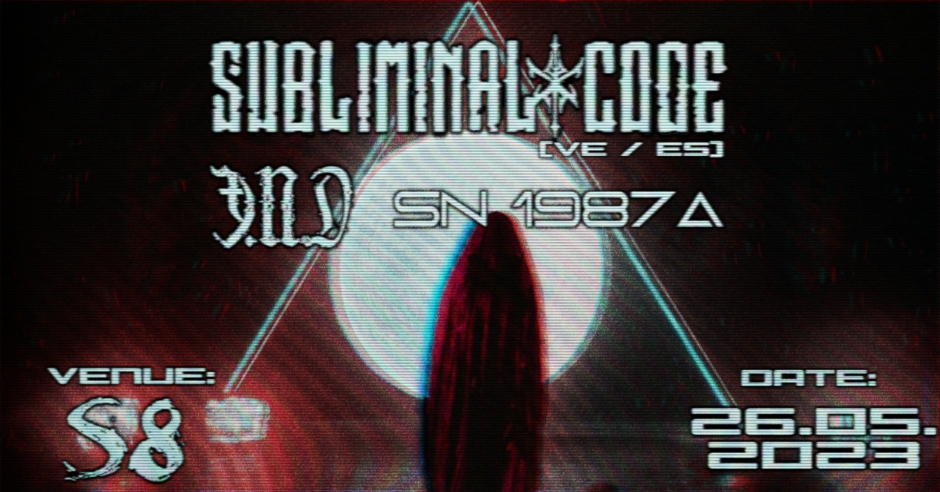 Necro presents: Subliminal Code (VE/ES) | Ǝ.N.D | SN 1987A live - S8 Underground Club