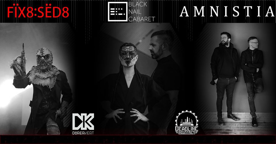 Black Nail Cabaret × Fïx8:Sëd8 × Amnistia Live in Budapest