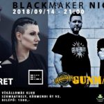 BlackMaker Night - Black Nail Cabaret & Gunmaker live