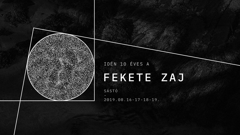 Fekete Zaj 2019