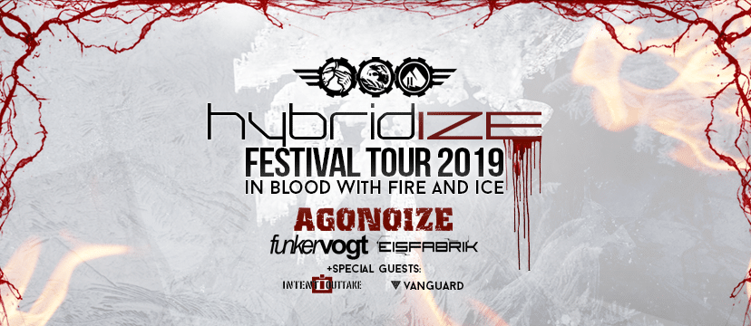 Hybridize Festival Tour - Agonoize, Funker Vogt, Eisfabrik