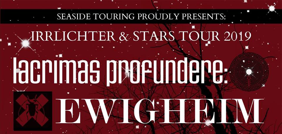 Lacrimas Profundere & Ewigheim live!