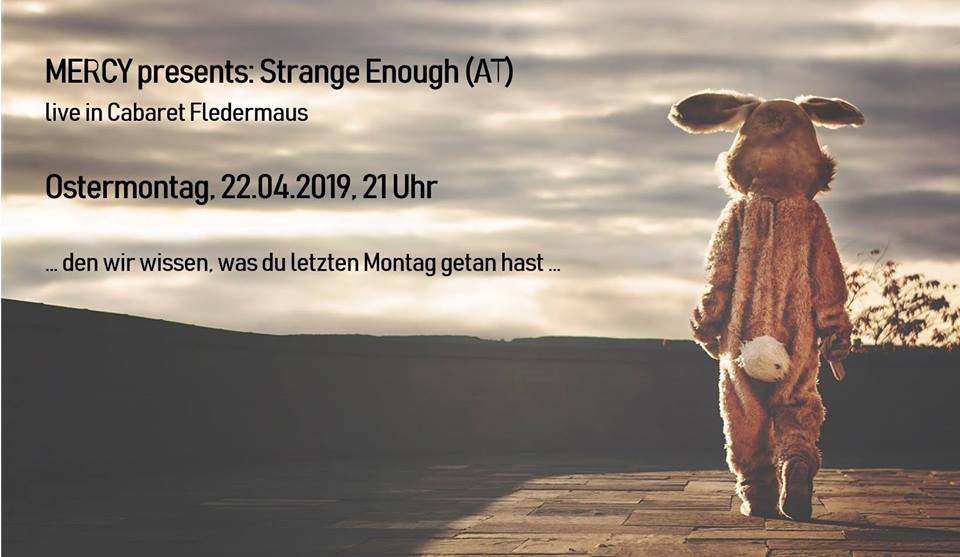 Strange Enough live Cabaret Fledermaus Wien