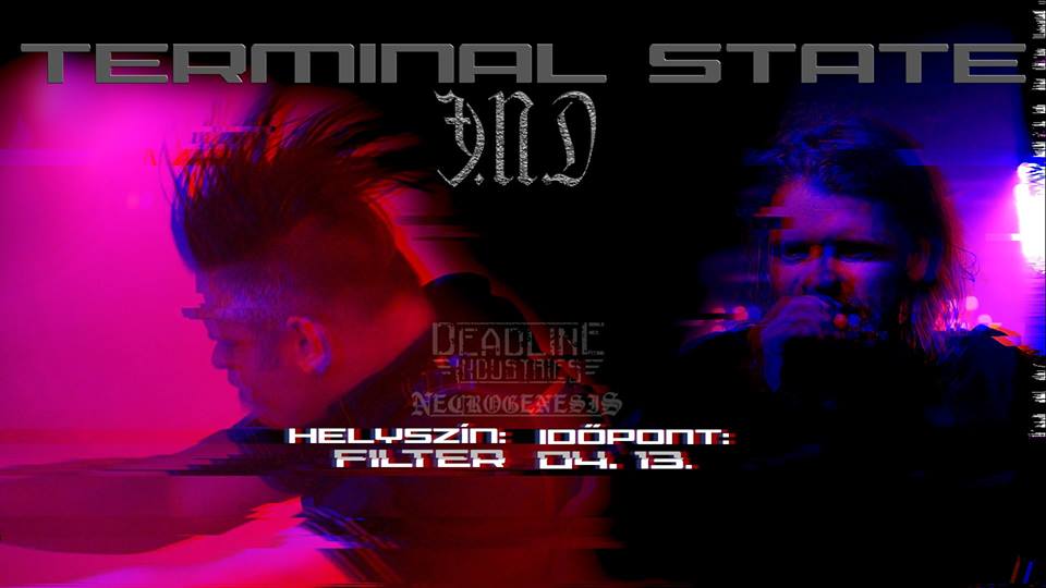 DLI & NecrogenesiS pres: Terminal State | 3.N.D koncert