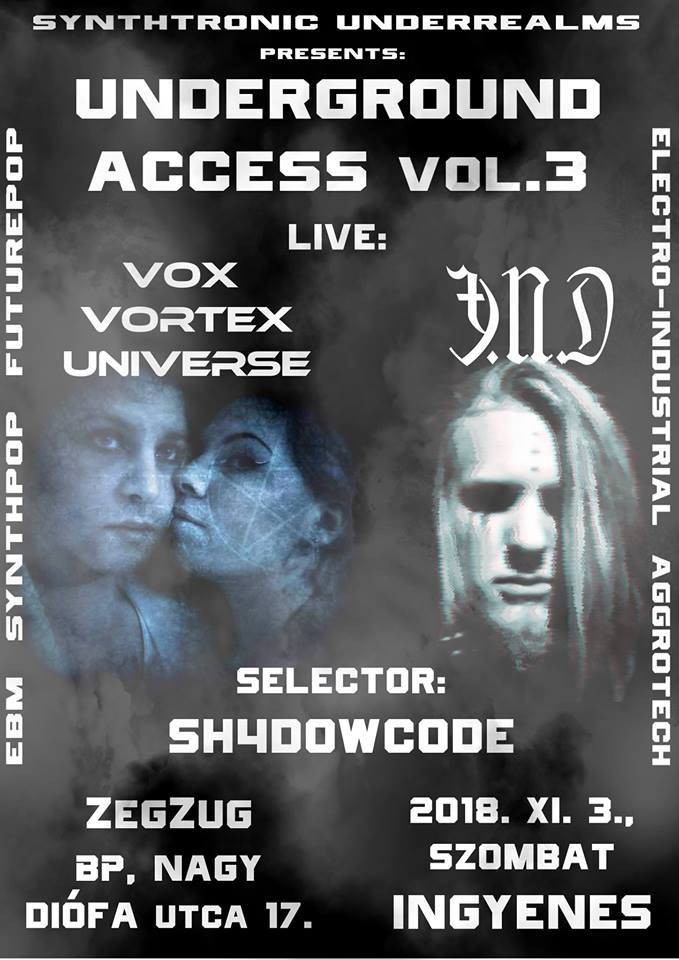 Underground Access Vol.3 Vox Vortex Universe & 3.N.D. live